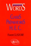 Florent Gusdorf - Words - Classe Préparatoires H.E.C..