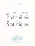 Jacques Marceil - Aide-mémoire de probabilités et statistiques.