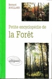Bernard Boullard - Petite encyclopédie de la forêt.
