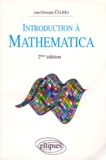 Jean-Christophe Culioli - Introduction A Mathematica. 2eme Edition.