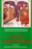 Michel Lievre et Hervé Allain - COURS DE PHARMACOLOGIE. - Edition 1993.