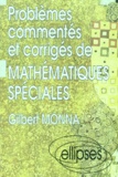 Gilbert Monna - Problèmes commentés et corrigés de mathématiques spéciales - MP.