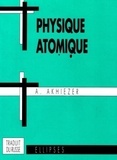 A Akhiezer - Physique atomique.