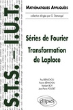 Jean-Pierre Pouget et Paul Bénichou - Series De Fourier, Transformation De Laplace.