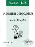 Claire Lefouin - La synthèse des documents Français BTS - Mode d'emploi.