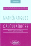 Yvon Nouazé - Mathematiques Et Calculatrices. Premiers Cycles Universitaires.