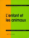 Lyonel Rossant et Valérie Villemin - L'enfant et les animaux.