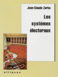 Jean-Claude Zarka - Les systèmes électoraux.