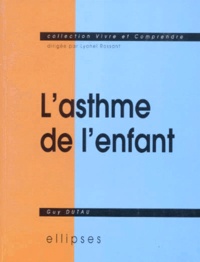 Guy Dutau - L'ASTHME DE L'ENFANT.