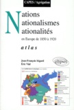 Jean-François Ségard et Eric Vial - Nations, Nationalismes, Nationalites En Europe De 1850 A 1920. Atlas.