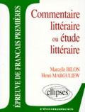 Marcelle Bilon et Henri Marguliew - Epreuves Anticipees De Francais Commentaire Litteraire Ou Etude Litteraire. Deuxieme Sujet.