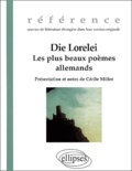 Cécile Millot - Die Lorelei. Les Plus Beaux Poemes Allemands.