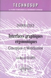 Jean-Bernard Crampes - Interfaces Graphiques Ergonomiques. Conception Et Modelisation.