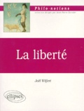 Joël Wilfert - La liberté.