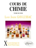 Louis-Joseph Gay-Lussac - Cours De Chimie. Tome 2.