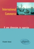 Elisabeth Antoni - International Commerce. A New Dimension To Expertise.