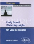 Catherine Lanone - "Wuthering Heights", Emily Brontë, un vent de sorcière.