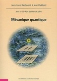 Manuel Joffre et Jean-Louis Basdevant - Mecanique Quantique. Avec Cd-Rom.
