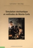 Carl Graham et Denis Talay - Simulation stochastique et méthodes de Monte-Carlo.