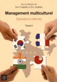 Eve Chiapello et Eric Godelier - Management multiculturel - Tome 2, Explorations indiennes.