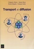Grégoire Allaire et Xavier Blanc - Transport et diffusion.