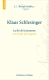 Klaus Schlesinger - La fin de la jeunesse.