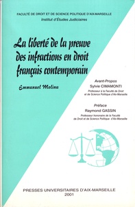 Emmanuel Molina - La liberté de la preuve des infractions en droit français contemporain.