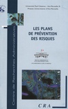 Jean-Marie Pontier et Laurence Desfonds - Les plans de prévention des risques.