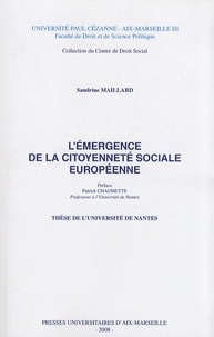 Sandrine Maillard - L'émergence de la citoyenneté sociale européenne.