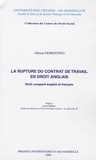 Allison Fiorentino - La rupture du contrat de travail en droit anglais - Droit comparé anglais et francais.