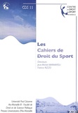 Fabrice Rizzo et Jean-Michel Marmayou - Les Cahiers de Droit du Sport N° 11 : .
