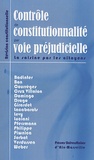Robert Badinter et Pierre Bon - Le contrôle de constitutionnalité par voie préjudicielle en France : quelles pratiques ?.