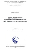 Justine Lesueur - Conflits de droits, illustrations dans le champ des propriétés incorporelles.