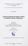 Jessica Ledan - L'investisseur en droit privé et droit fiscal français.