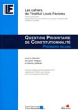 Xavier Philippe et Marthe Stéfanini - Question prioritaire de constitutionnalité - Premiers bilans.