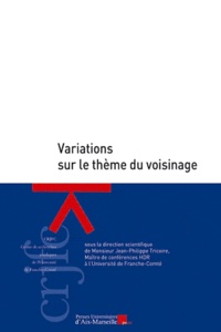 Jean-Philippe Tricoire - Variations sur le thème du voisinage.