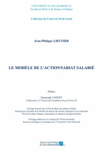 Jean-Philippe Lieutier - Le modèle de l'actionnariat salarié.
