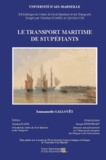 Emmanuelle Gallouet - Le transport maritime de stupéfiants.