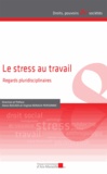  PU Aix-Marseille - Le stress au travail - Regards pluridisciplinaires.