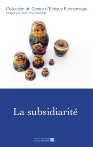 Jacques Bichot et Pierre Coulange - La subsidiarité.