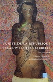 Olivier Desaulnay et Mathieu Maisonneuve - L'unité de la République et la diversité culturelle.