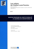 Patrick Gaïa et Ariane Vidal-Naquet - Question prioritaire de constitutionnalité et contrôle de conventionnalité.
