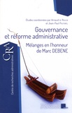 Arnaud de Raulin et Jean-Paul Pastorel - Gouvernance et réforme administrative - Mélanges en l'honneur de Marc Debene.