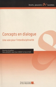Odina Benoist et Jean-Yves Chérot - Concepts en dialogue - Une voie pour l'interdisciplinarité.