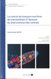 Hervé Roméo Watat - Le contrat de transport maritime de marchandises à l'épreuve du droit commun des contrats.