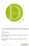 Vincent Catillon - La nature monétaire des cryptomonnaies.