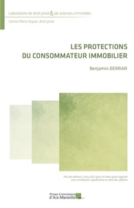Benjamin Derrar - Les protections du consommateur immobilier.