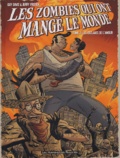 Guy Davis et Jerry Frissen - Les zombies qui ont mangé le monde Tome 2 : Les esclaves de l'amour.