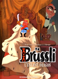 Jean-Louis Fonteneau et J. Etienne - Brüssli  : L'enfant-dragon.