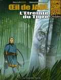 Patrick Weber et Emanuele Tenderini - Oeil de jade Tome 2 : L'Etreinte du Tigre.
